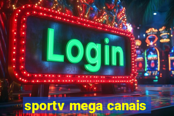 sportv mega canais